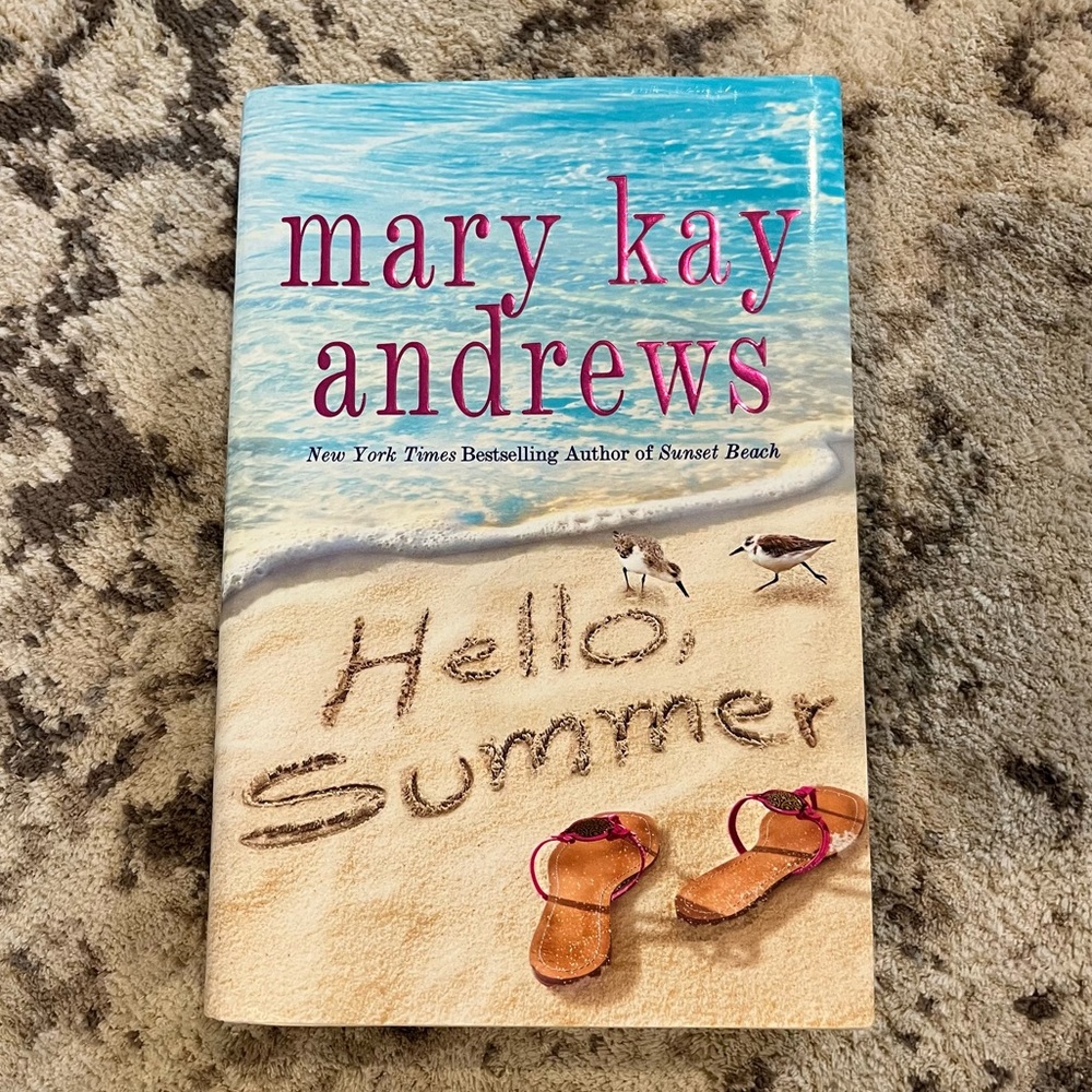 Hello, Summer - by Mary Kay Andrews - book